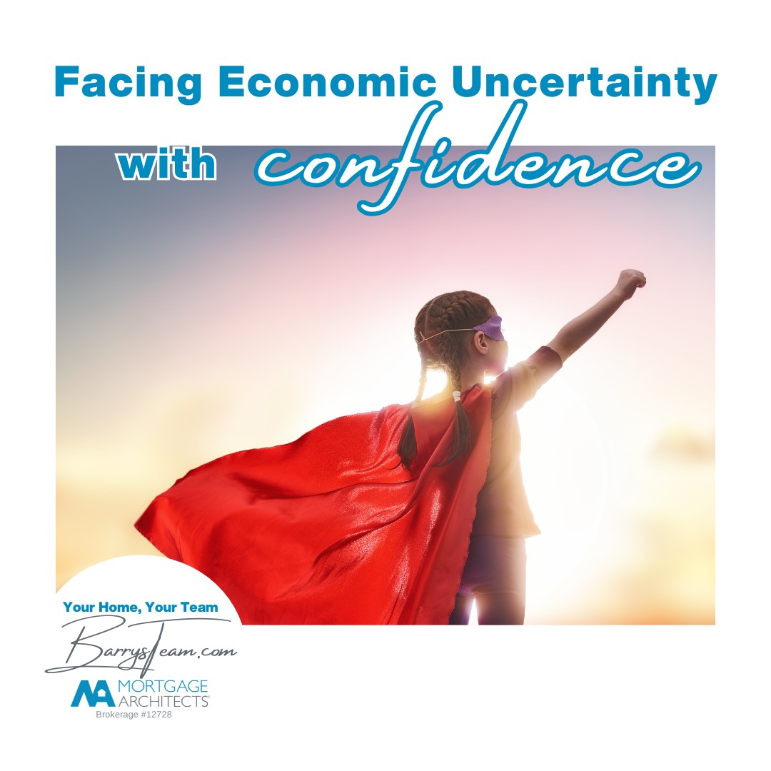 Facing Economic Change with Confidence: Smart Moves for Homeowners & Buyers