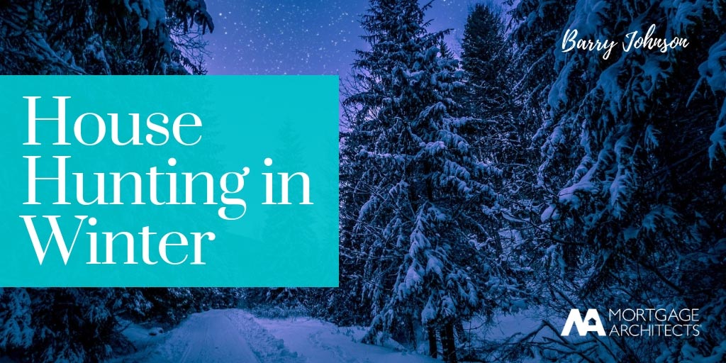 7 Reasons to Start House-Hunting in the Winter 
